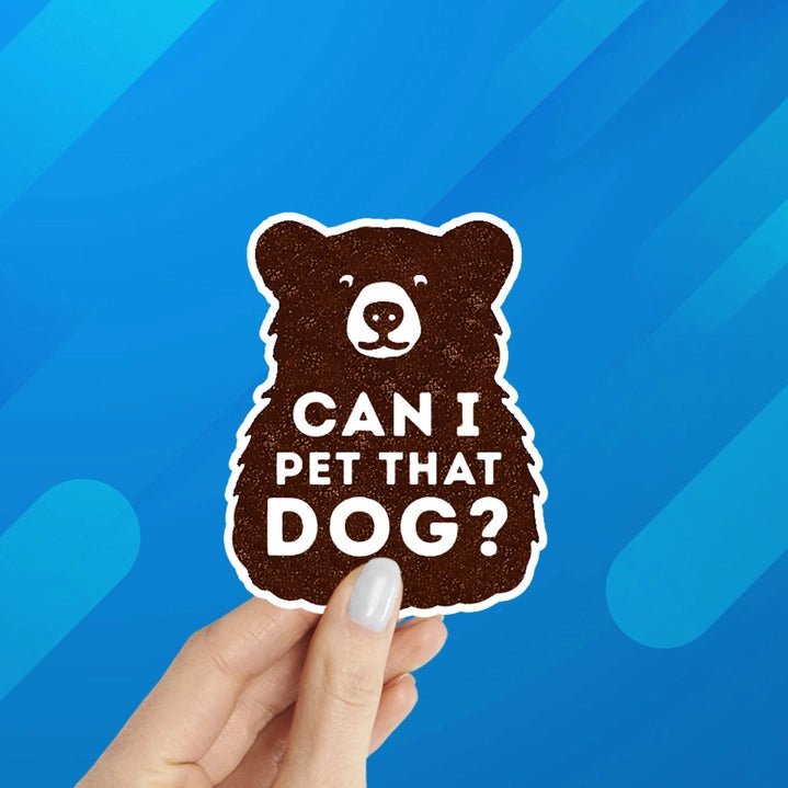 Can I Pet That Dog? Sticker - Modern Companion