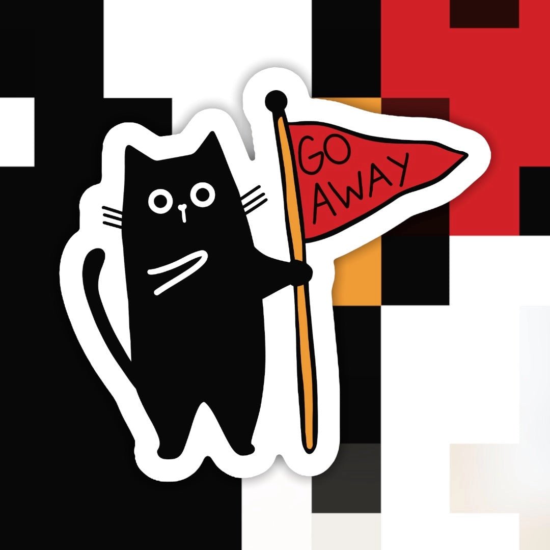 Cat Go Away Sticker - Modern Companion
