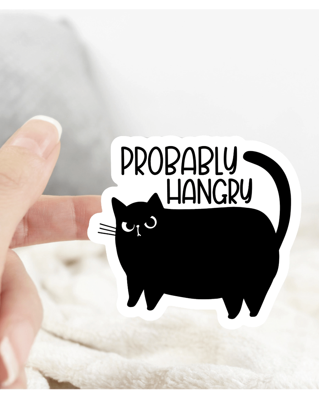 Cat Probably Hangry Sticker - Modern Companion