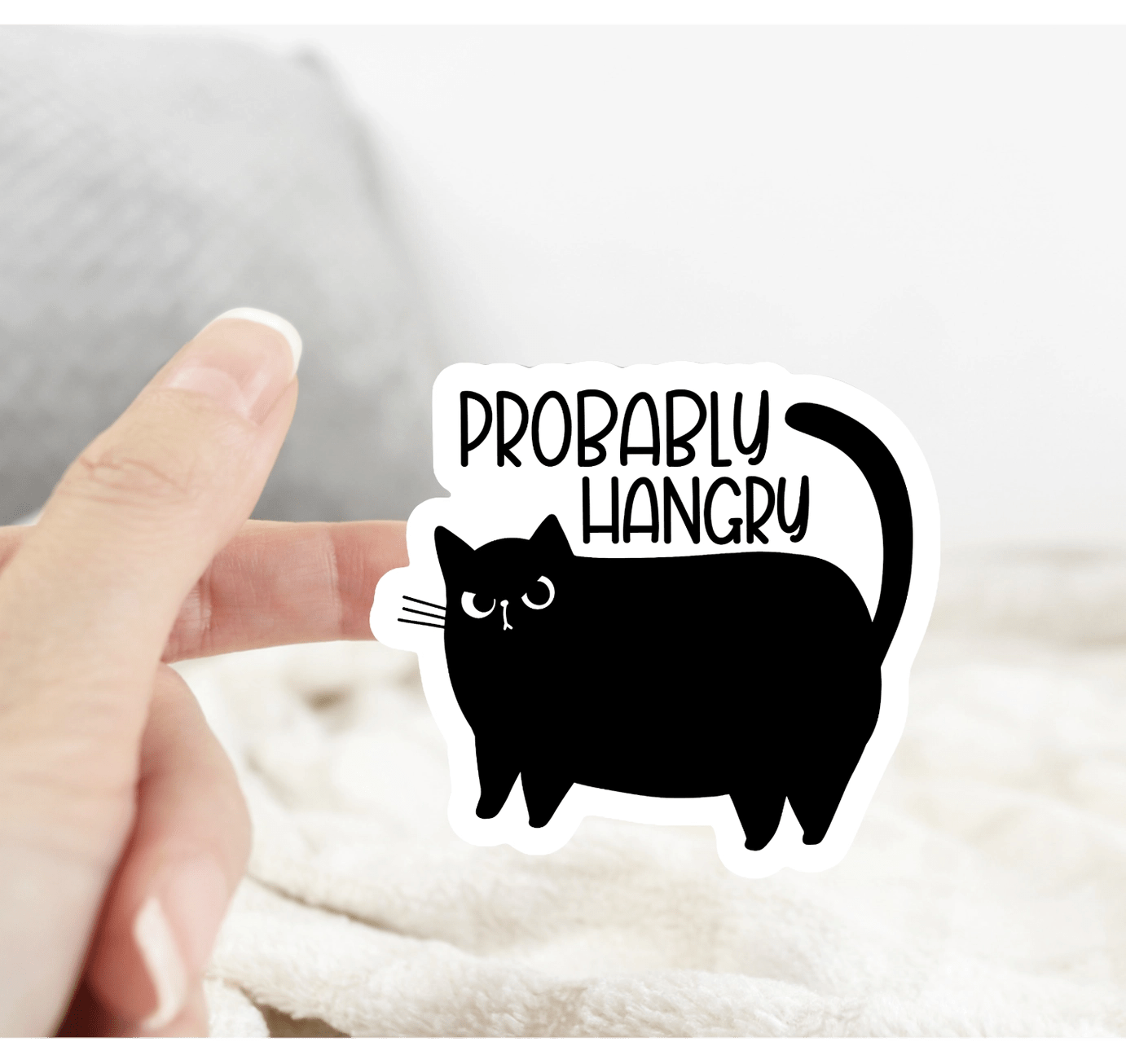 Cat Probably Hangry Sticker - Modern Companion