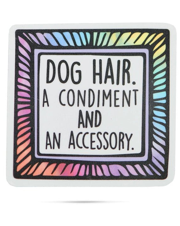Dog Hair A Condiment Sticker - Modern Companion