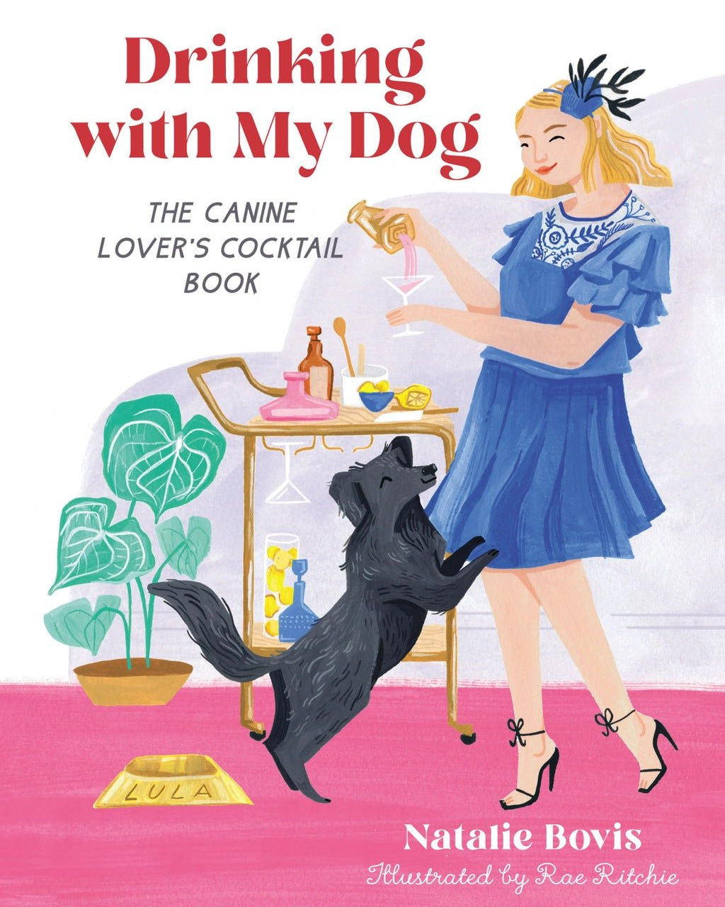 Drinking with My Dog Canine Cocktail Book - Modern Companion