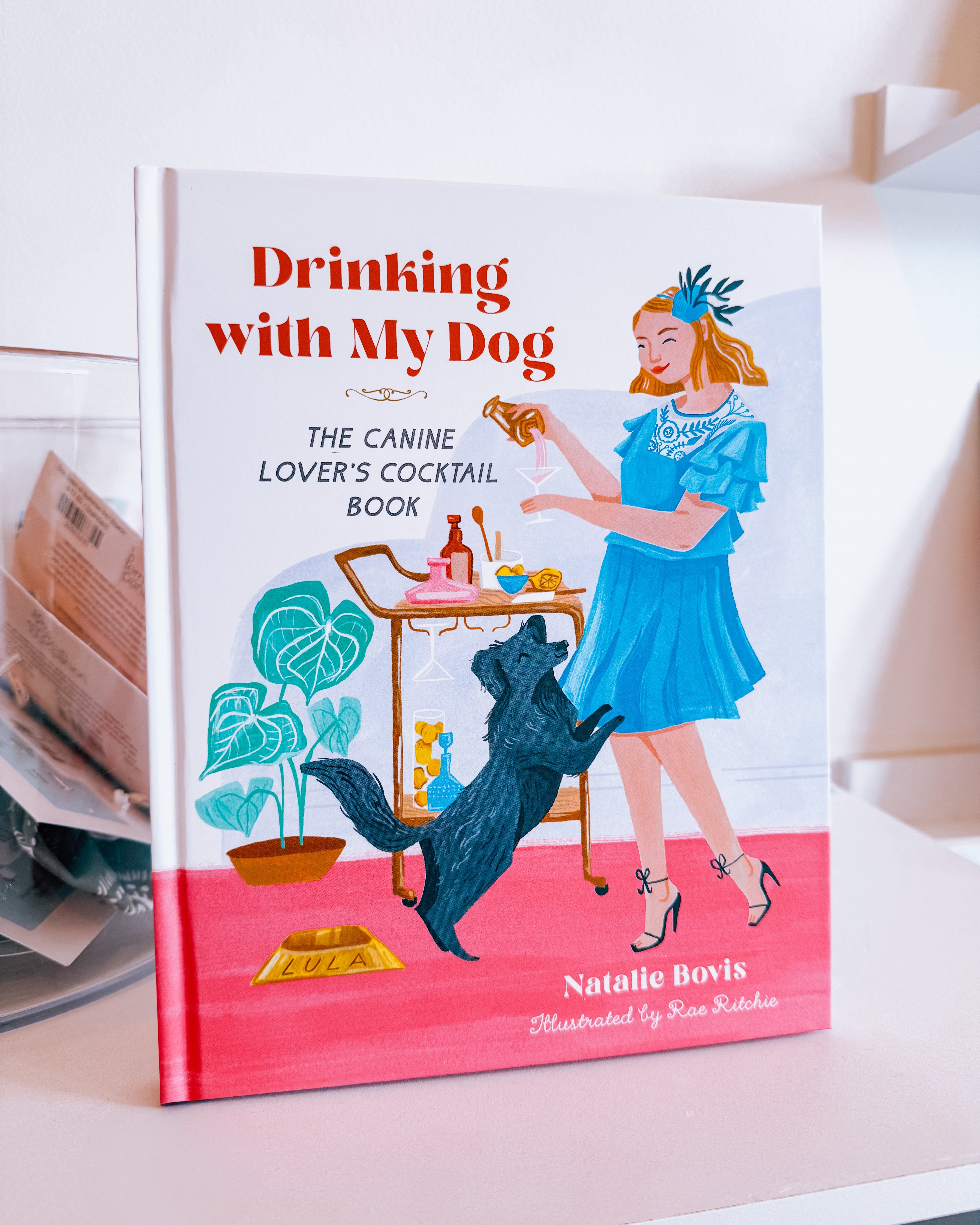 Drinking with My Dog Canine Cocktail Book - Modern Companion