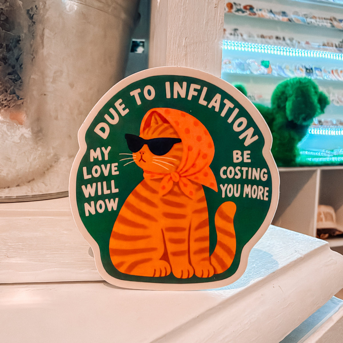 Due To Inflation Cat Sticker - Modern Companion