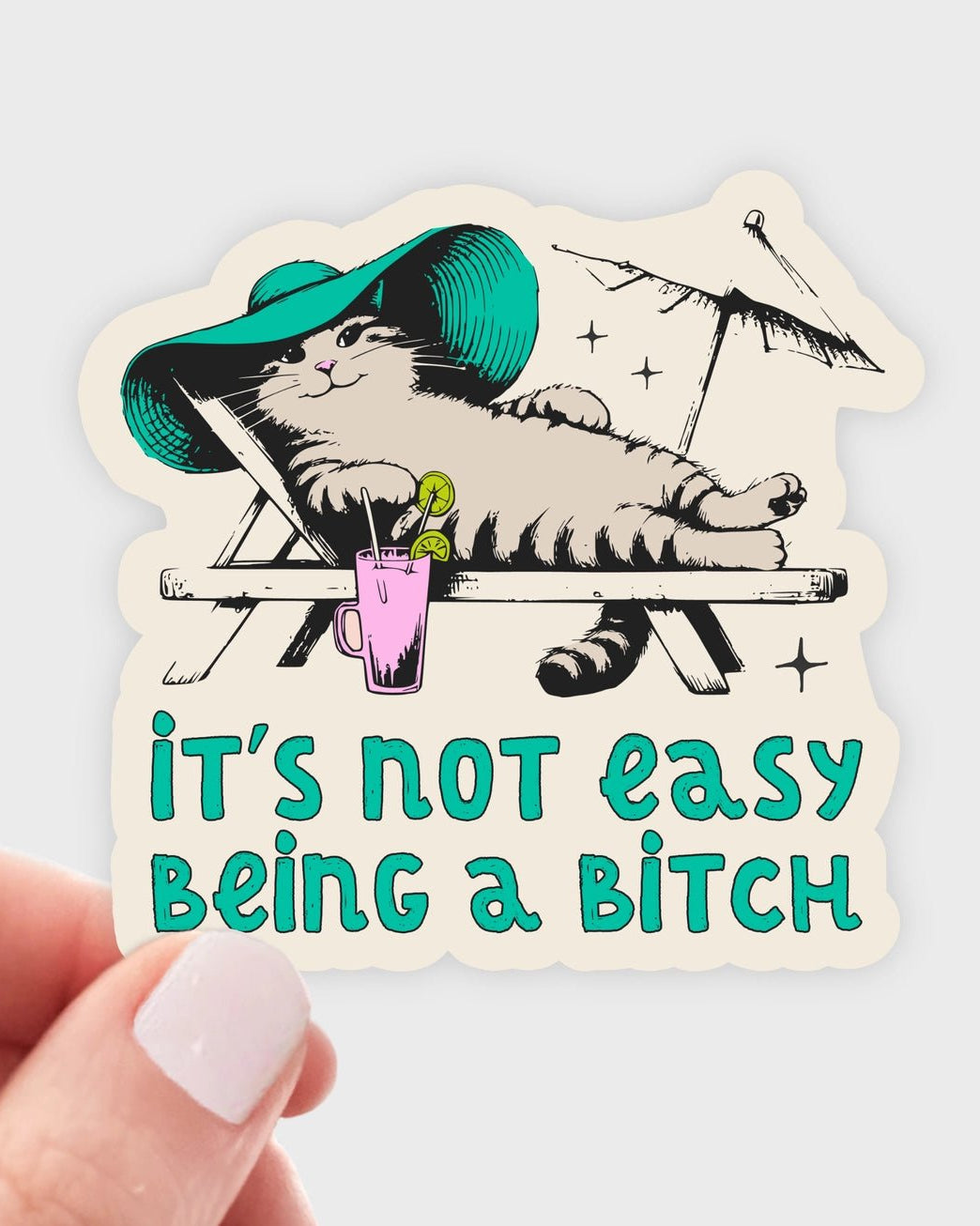 It's Not Easy Being A Bitch Sticker - Modern Companion