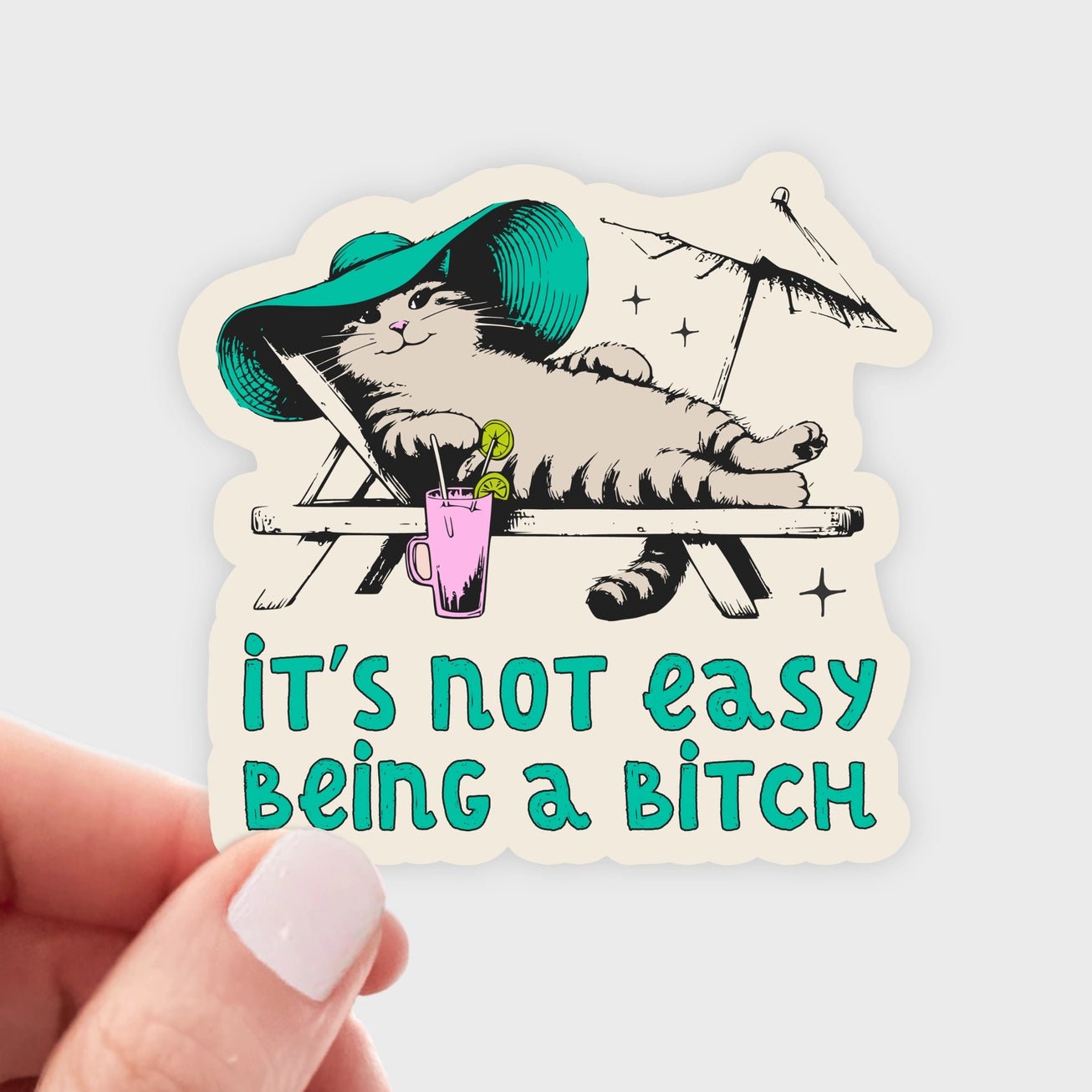 It's Not Easy Being A Bitch Sticker - Modern Companion