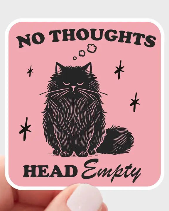 No Thoughts Head Empty Sticker - Modern Companion