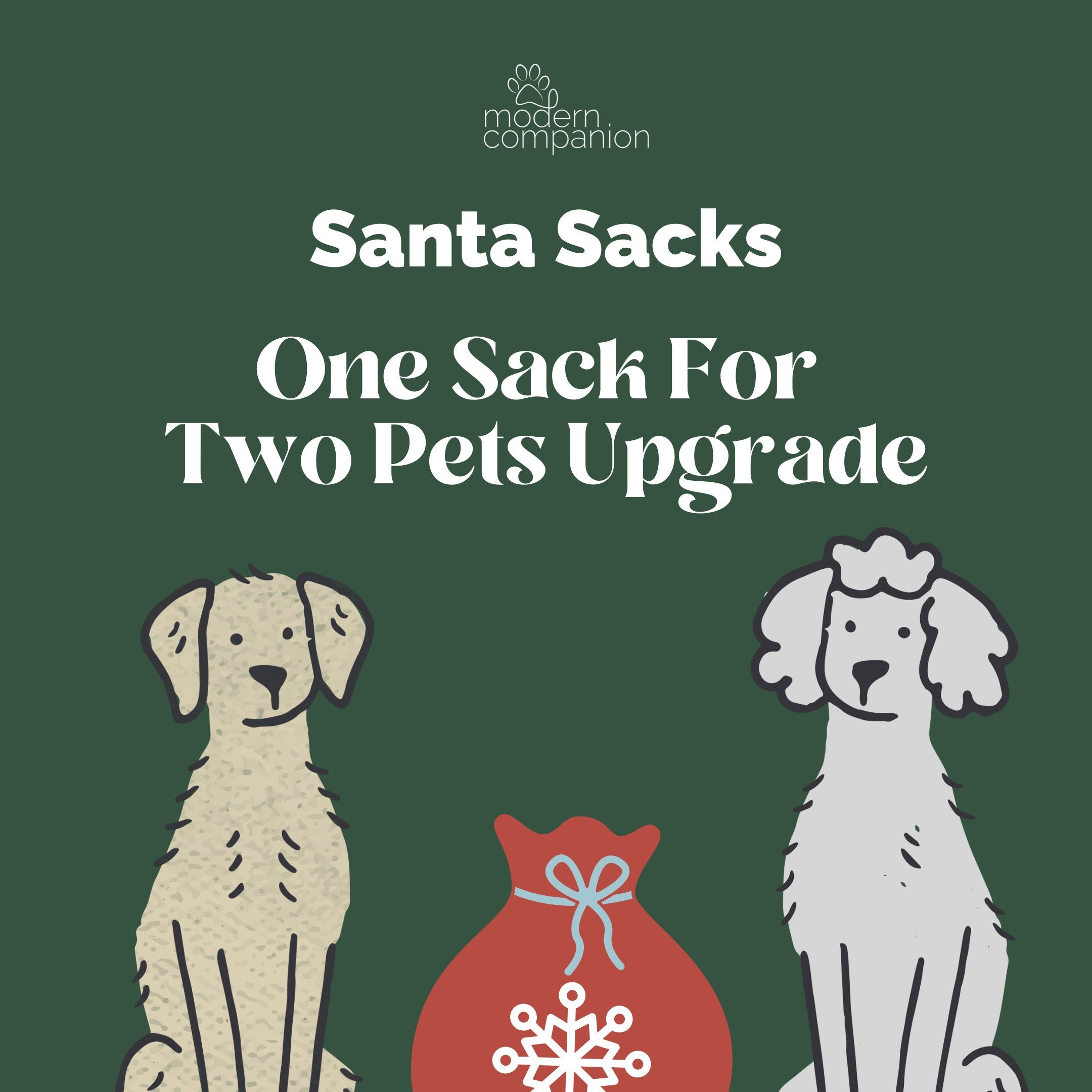 One Sack For Two Pets Upgrade - Modern Companion