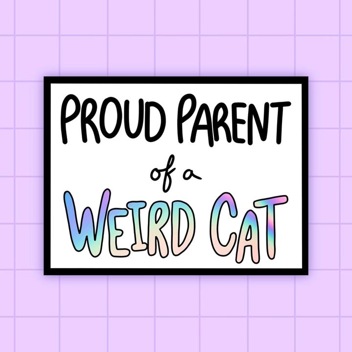 Proud Parent of A Weird Cat Sticker - Modern Companion