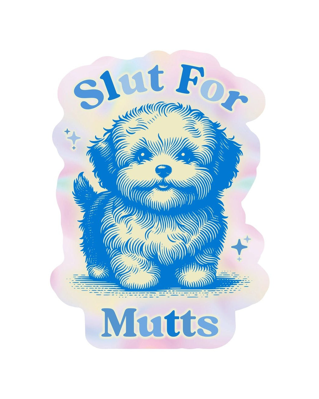 Slut For Mutts Sticker - Modern Companion