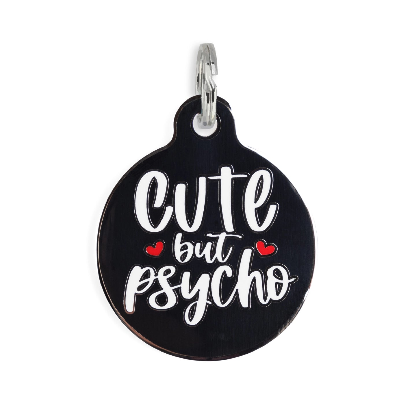 Cute But Psycho Pet ID Tag - Modern Companion