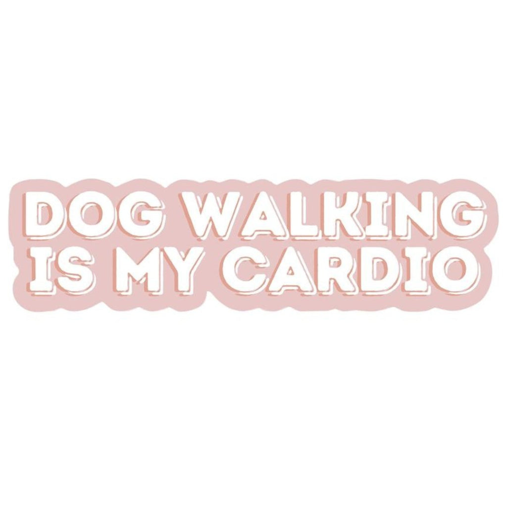 Dog Walking Is My Cardio Sticker - Modern Companion
