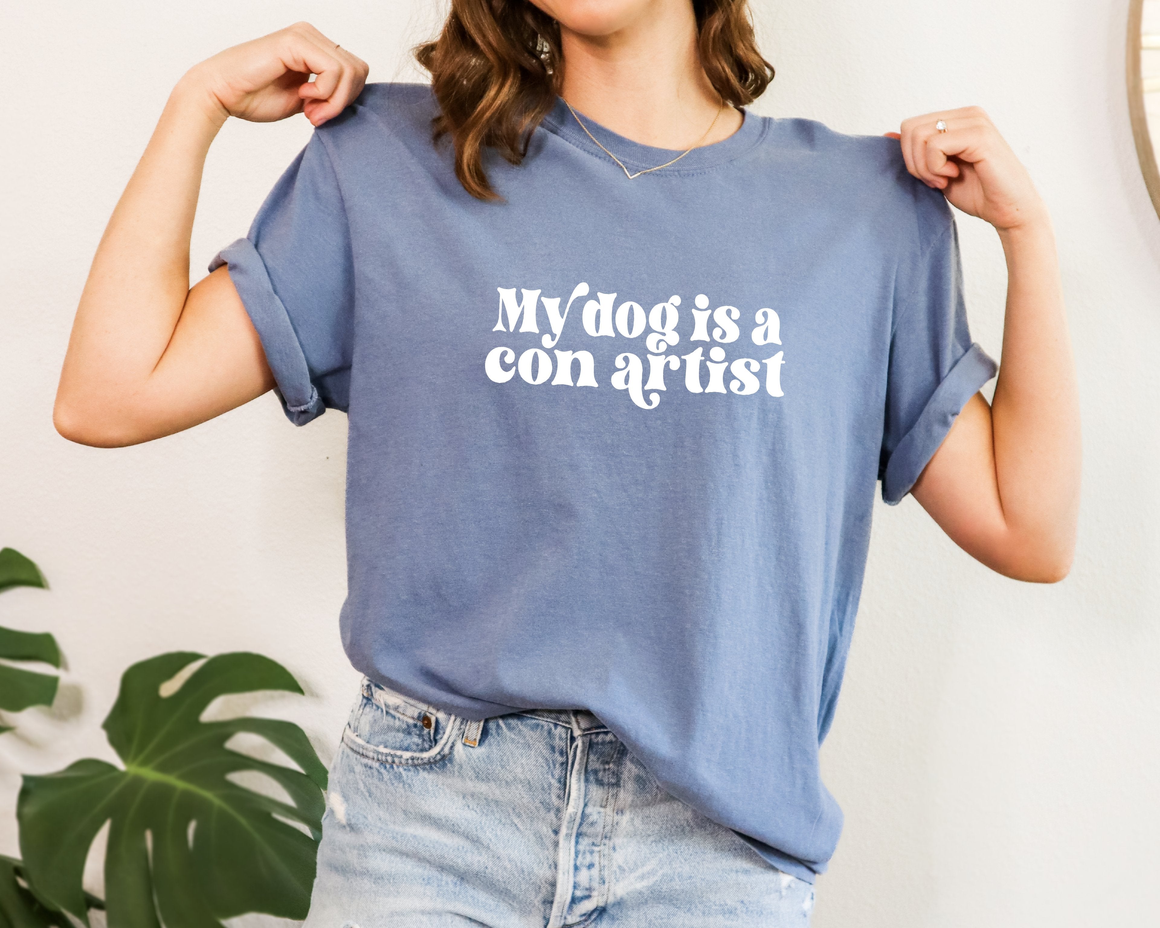 My Dog Is A Con Artist Tee - Modern Companion