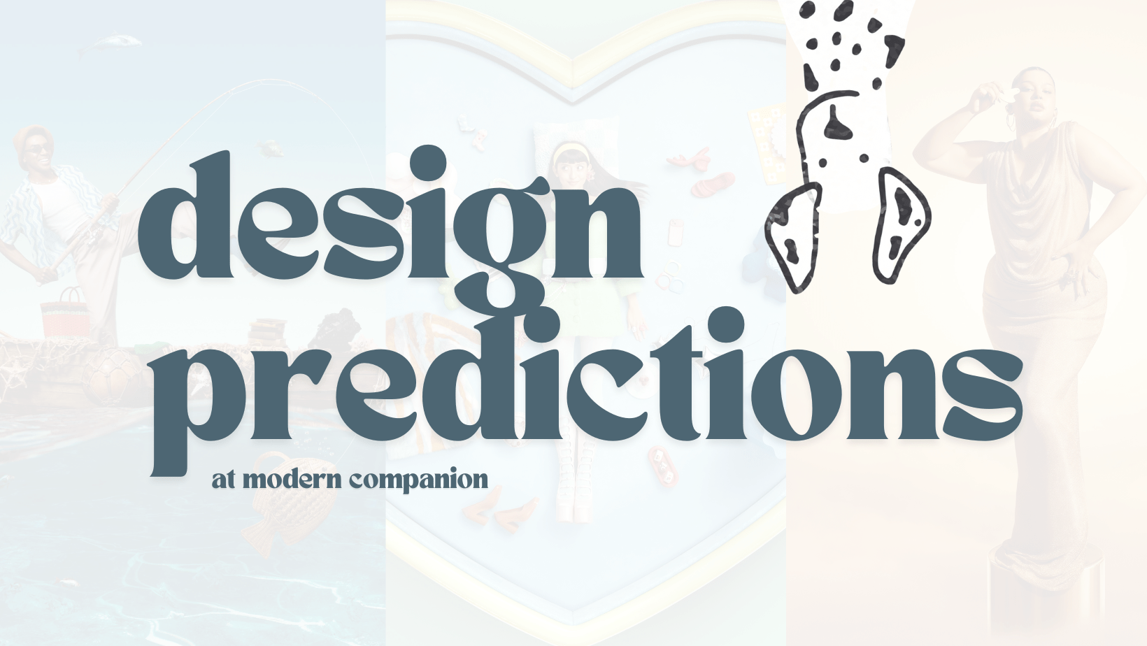 2025 Design Predictions Styled by Modern Companion - Modern Companion