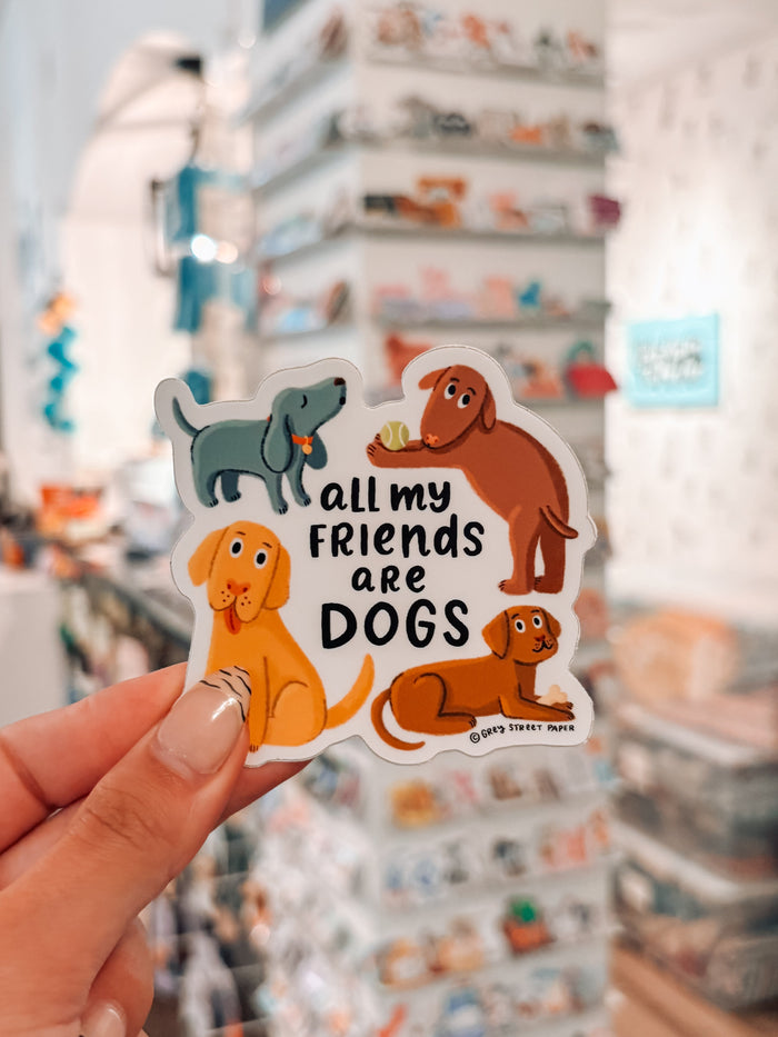 All My Friends Are Dogs Sticker