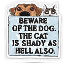 Beware of Dog. Cat Is Shady Sticker - Modern Companion