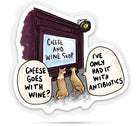 Cheese Goes with Wine Sticker - Modern Companion