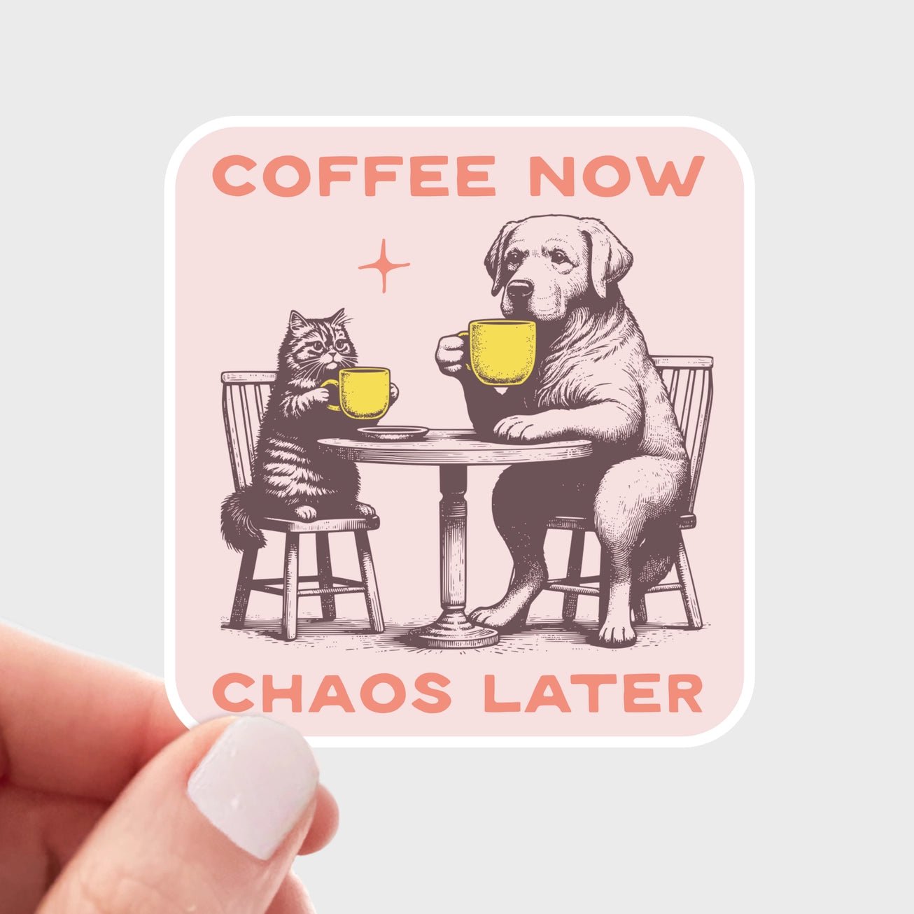 Coffee Now Chaos Later Sticker - Modern Companion