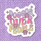 Doggos Over People Sticker - Modern Companion