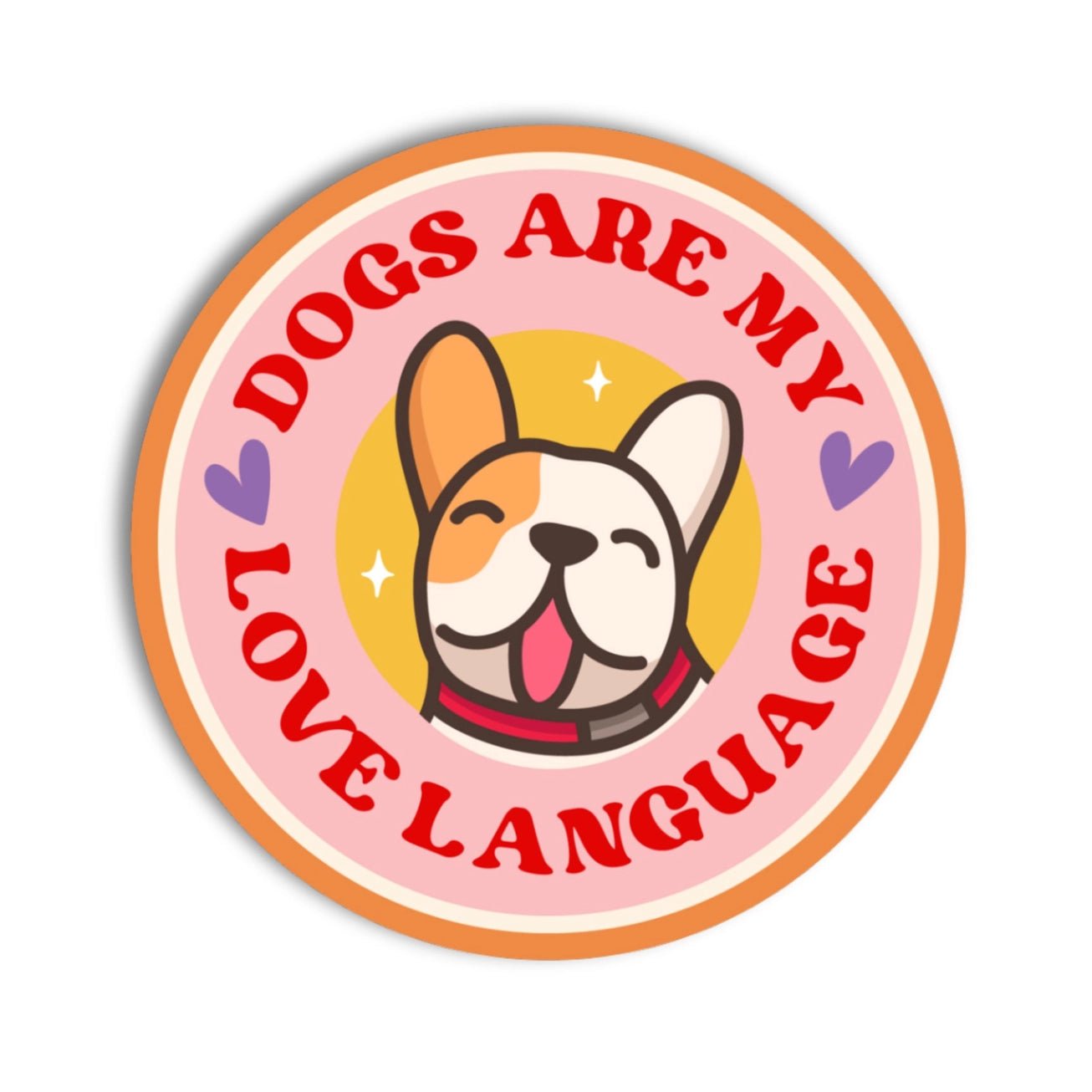 Dogs Are My Love Language Sticker - Modern Companion