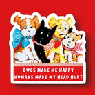 Dogs Make Me Happy Sticker - Modern Companion