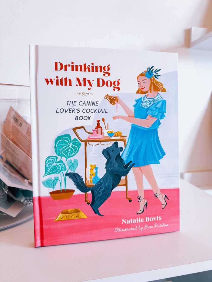 Drinking with My Dog Canine Cocktail Book