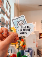 Feed Me or No One Sleeps Sticker - Modern Companion