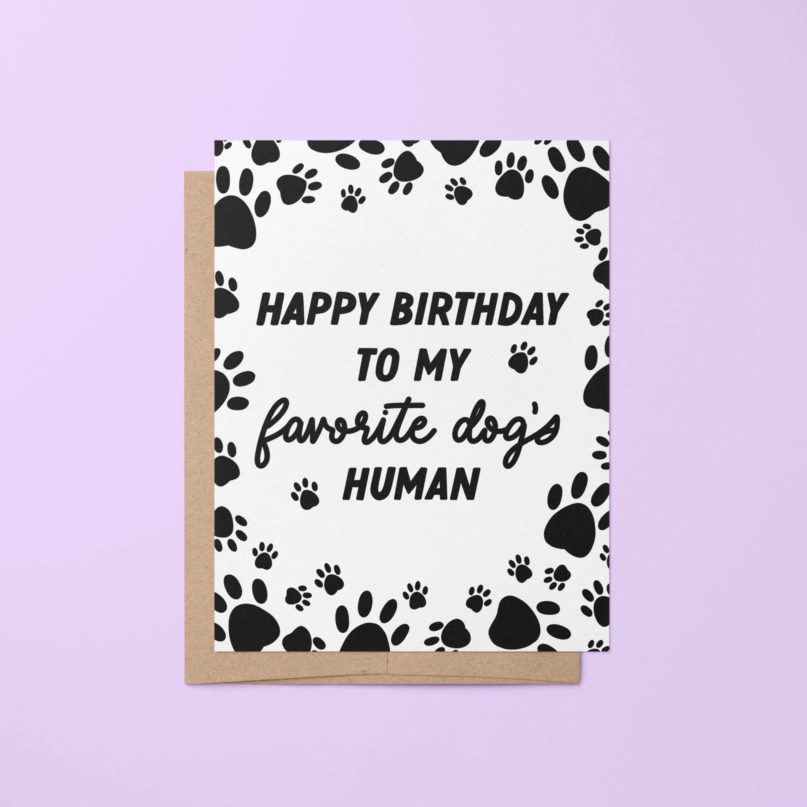 Happy Birthday To My Favorite Dog's Human Birthday Card - Modern Companion