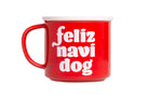 Holiday Feliz Navidog Camper Mug - Modern Companion