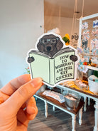 How To Misbehave and Still Get Chicken Sticker - Modern Companion