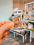 I Said Pspsps Sticker - Modern Companion