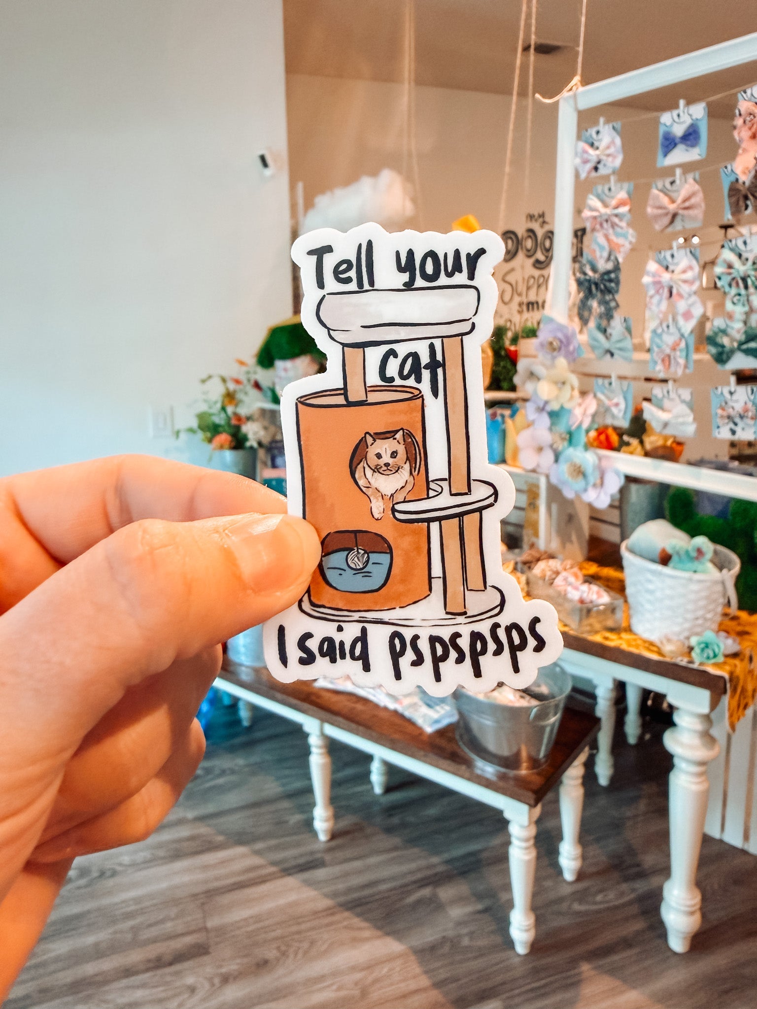 I Said Pspsps Sticker - Modern Companion