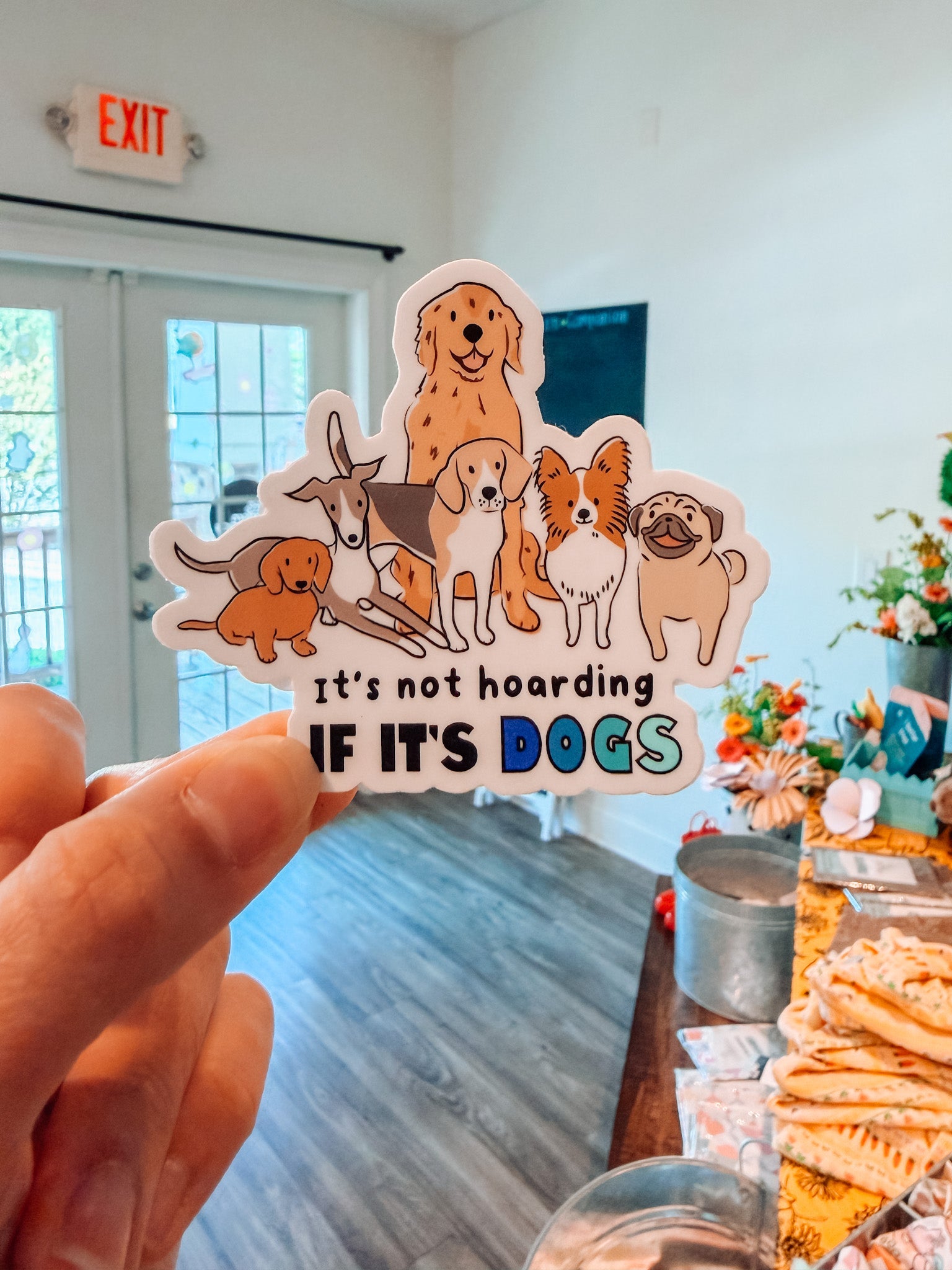 It's Not Hoarding If It's Dogs Sticker - Modern Companion