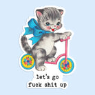 Let's Go F*k Shit Up Sticker - Modern Companion