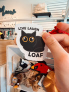 Live Laugh Loaf Sticker - Modern Companion