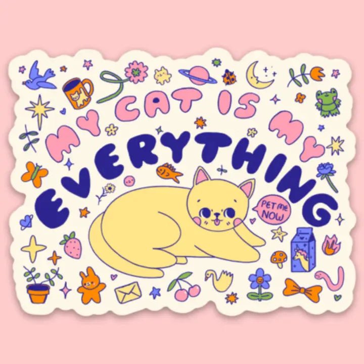 My Cat Is My Everything Sticker - Modern Companion