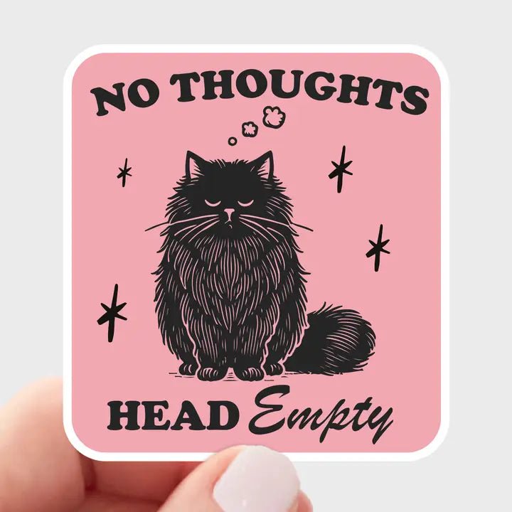 No Thoughts Head Empty Sticker - Modern Companion
