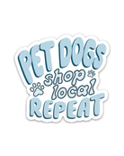 Pet Dogs Shop Local Repeat™ Sticker - Modern Companion