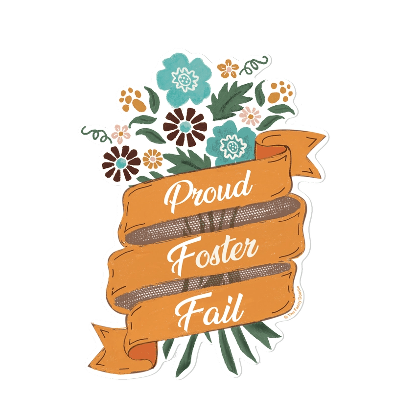 Foster Sticker Background Proud Foster Fail Sticker – Modern Companion