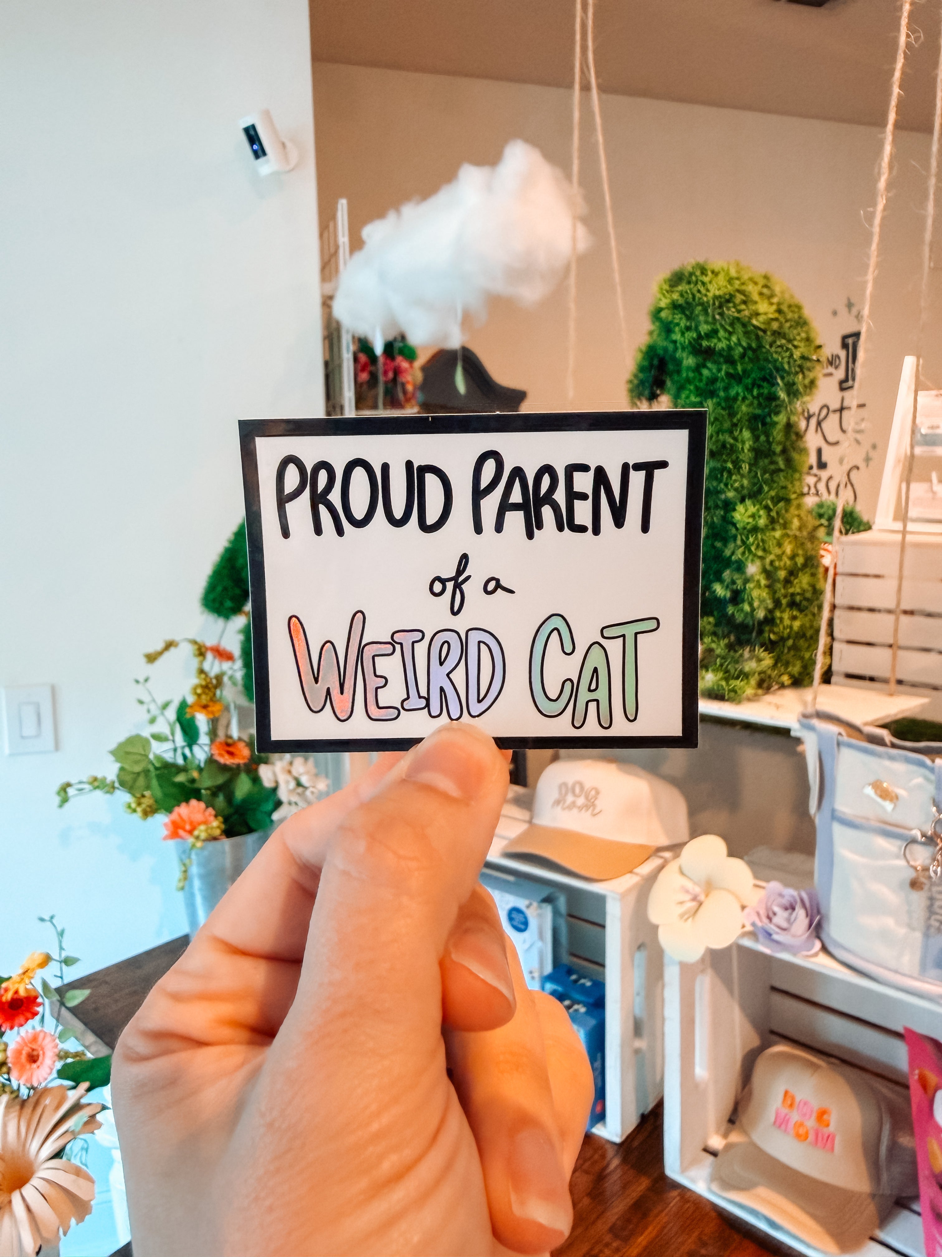 Proud Parent of A Weird Cat Sticker - Modern Companion
