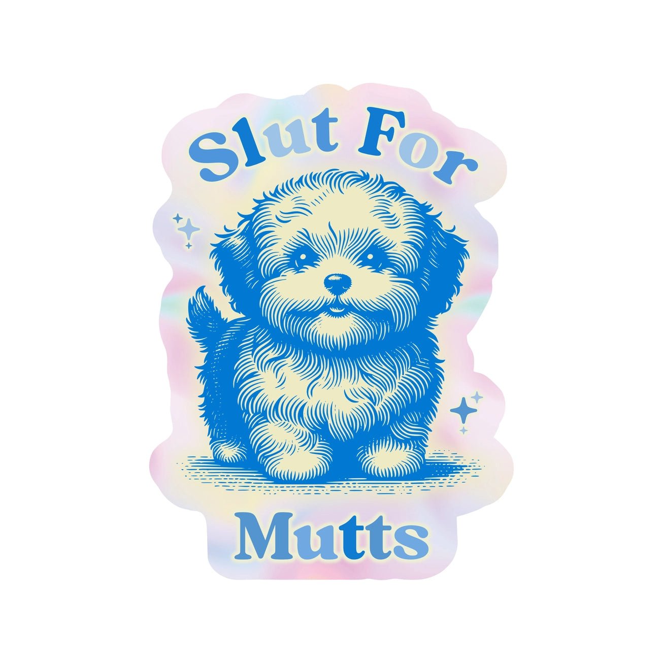 Slut For Mutts Sticker - Modern Companion