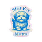 Slut For Mutts Sticker - Modern Companion