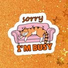 Sorry I'm Busy Sticker - Modern Companion