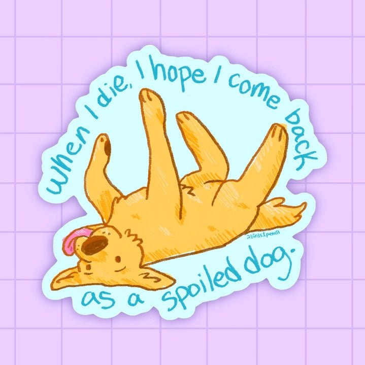 Spoiled Dog Sticker - Modern Companion