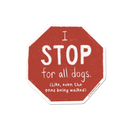 Stop For Dogs Sticker - Modern Companion