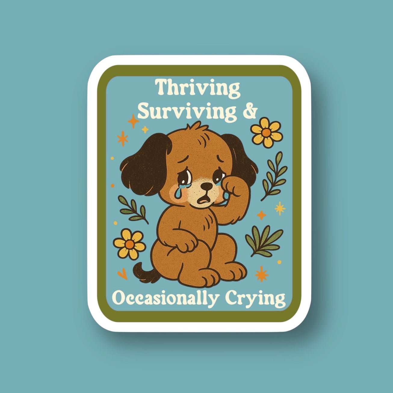 Thriving, Surviving and Occasionally Crying Sticker - Modern Companion