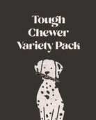 Tough Chewer Variety Pack - Modern Companion