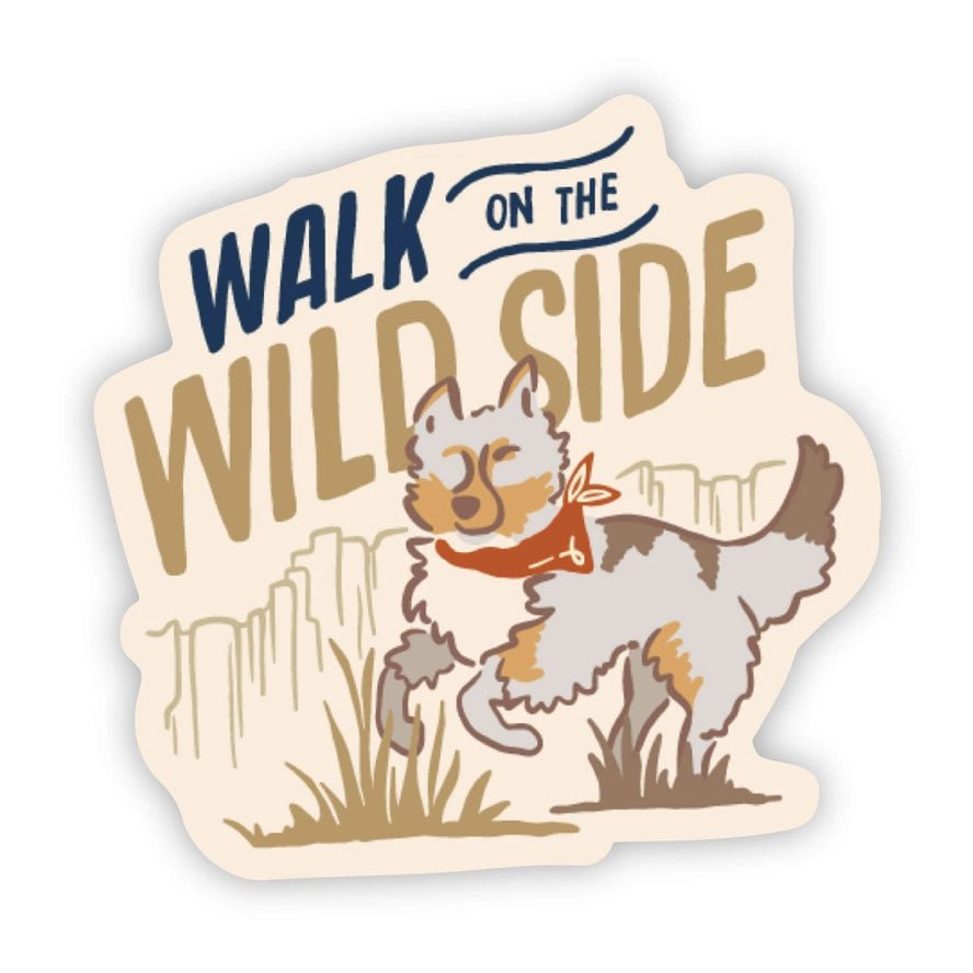 Walk On the Wild Side Sticker - Modern Companion