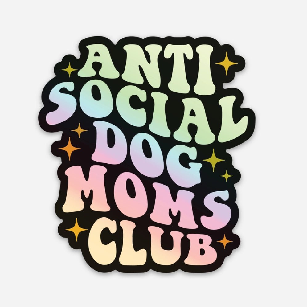 Anti Social Dog Moms Club Sticker - Modern Companion