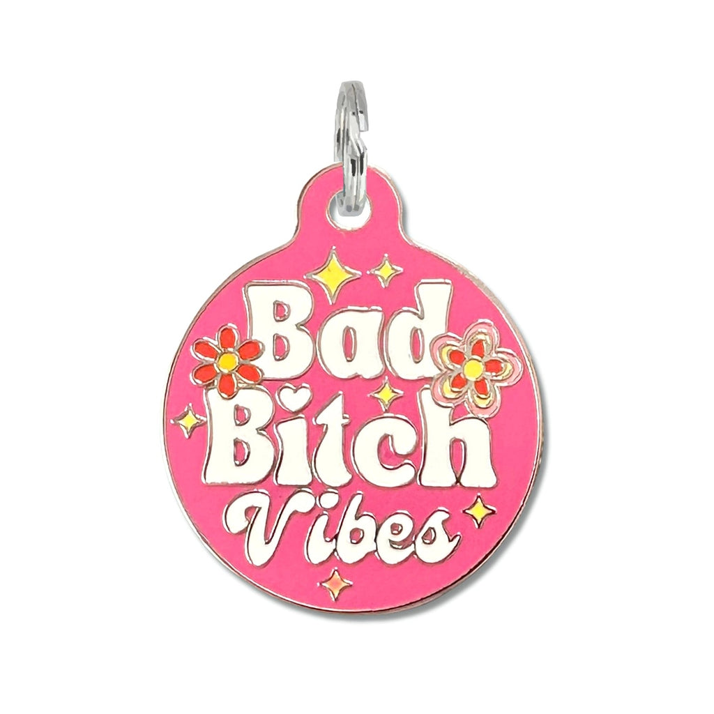 Bad Bitch Vibes Pet ID Tag - Modern Companion